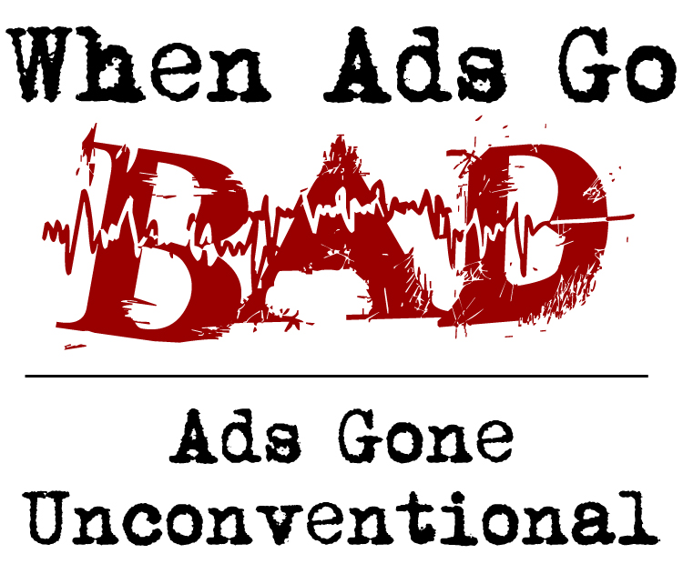 When Ads Go Unconventional