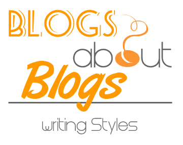 Blogs About Blogs: Different Writing Styles