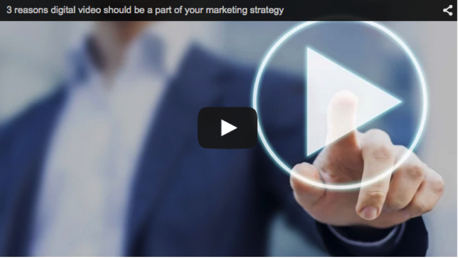 Digital Video is Essential for Your Marketing Strategy