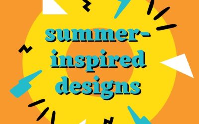 Summer-Inspired Designs